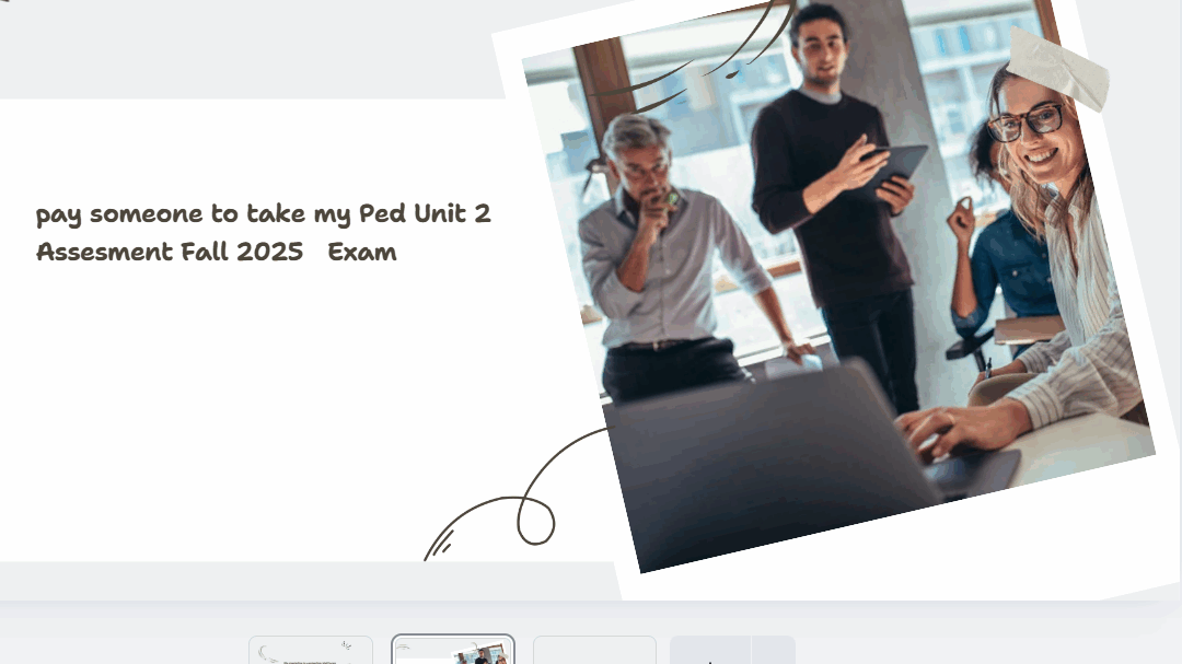 pay someone to take my Ped Unit 2 Assesment Fall 2025   Exam